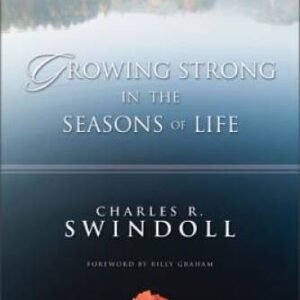 Growing Strong in the Seasons of Life - Paperback - VERY GOOD