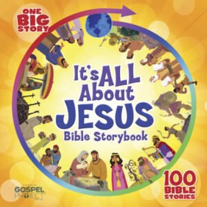 It's All About Jesus Bible Storybook (padded): 100 Bible Stories (The Big - GOOD