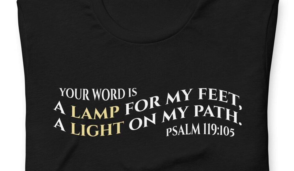 A Lamp To My Feet Psalm 119:105 T-Shirt (White/Black) | Christian Apparel