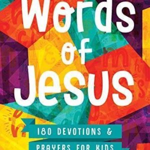 Words of Jesus: 180 Devotions and Prayers for Kids - Paperback - GOOD