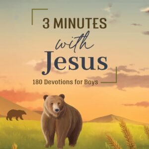 3 Minutes With Jesus: 180 Devotions for Boys (The 3-Minute Devotions) - Fisc...
