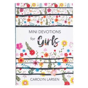 Mini Devotions for Girls Paperback by Carolyn Larsen