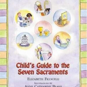 Child's Guide to the Seven - Hardcover, by Elizabeth Ficocelli - Very Good q