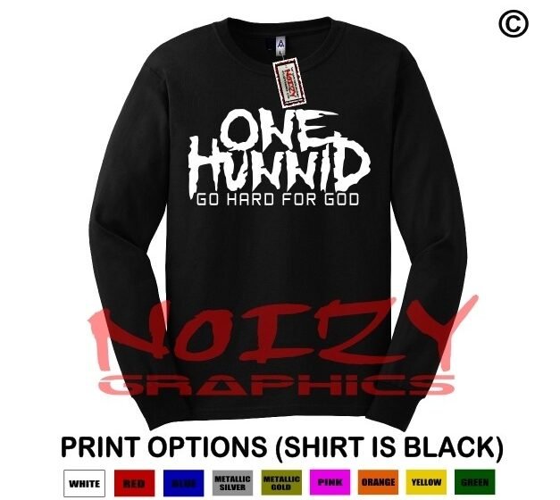 100 #1 Go Hard 4 God Christian LONG SLEEVE Shirt Religious Jesus Hip Hop Faith