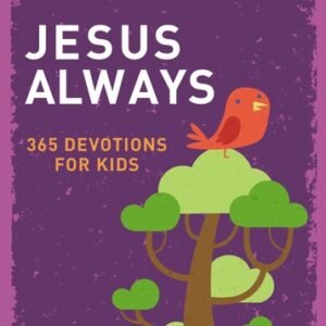 Jesus Always: 365 Devotions for Kids