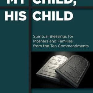 My Child His Child Spiritual B - VERY GOOD