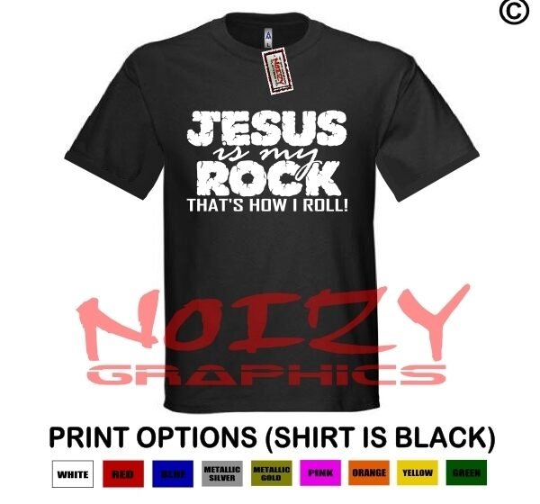 Jesus Is My Rock That’s How I Roll Christian Shirt Black Religious Cross Worship