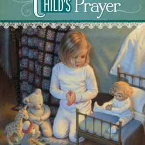 A Childs Prayer - Hardcover By Janice Kapp Perry - GOOD