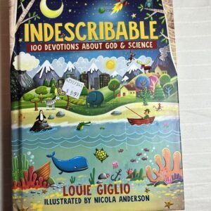 Indescribable Kids Ser.: Indescribable: 100 Devotions for Kids HC Vintage Book
