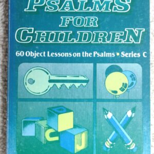 The Psalms for Children: 60 Object Lessons by Eldon Weisheit (1985 Paperback)