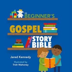 The Beginner's Gospel Story Bible - Hardcover, by Jared Kennedy - Very Good