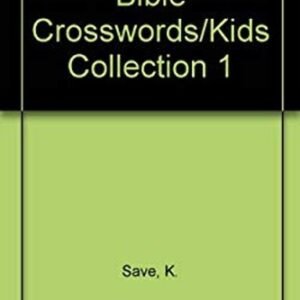 Bible Crosswords for Kids : Collection 1 Paperback Ken Save