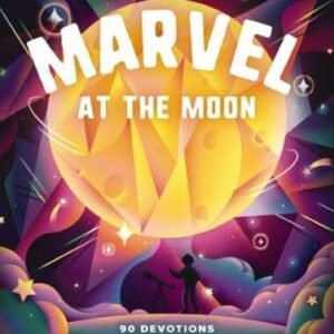 Marvel at the Moon: 90 Devotions: Youre Never Alone in Gods Majestic U - GOOD