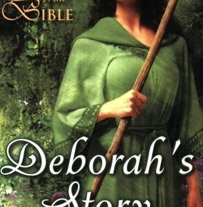 Women of the Bible: Deborah's Story: A Novel