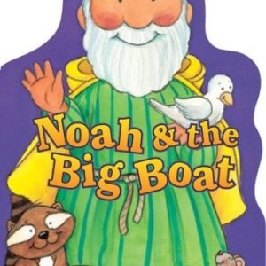 Noah & the Big Boat (My Bible Friends)
