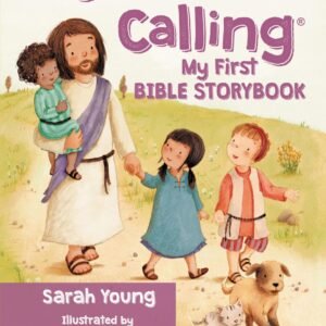 Jesus Calling My First Bible Storybook - board book Young, Sarah|Woodward, A...