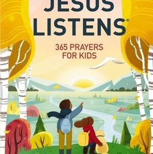 Jesus Listens: 365 Prayers for Kids: A Jesus Calling Prayer Book for Young...