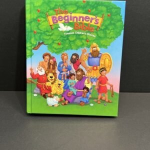 The Beginner's Bible: Timeless Children's Stories - hardcover The Beginner's...