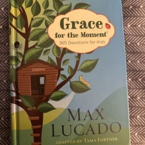 Grace for the Moment : 365 Devotions for Kids by Max Lucado (2012, Hardcover)