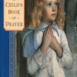 A Child's Book of Prayer