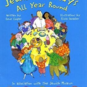 Jewish Holidays All Year Round: A Family Treasury by Cooper, Ilene