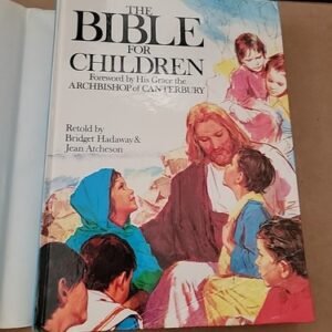 The Bible for Children by Bridget Hadaway & Jean Atcheson Kids Large