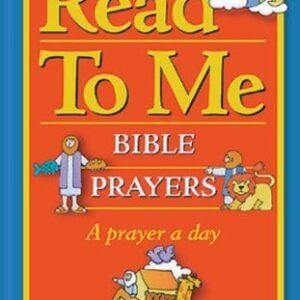 365 Read-To-Me Prayers for Children - hardcover Burnette, Melanie M.