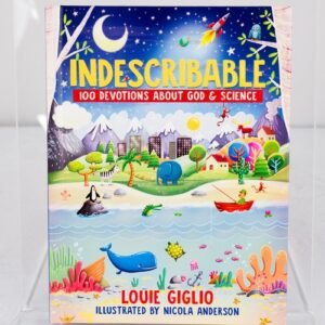 Indescribable: 100 Devotions for Kids About God & Science • hardcover (LIKE NEW)