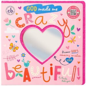 God Made Me Crazy Beautiful - board book BroadStreet Publishing Group LLC